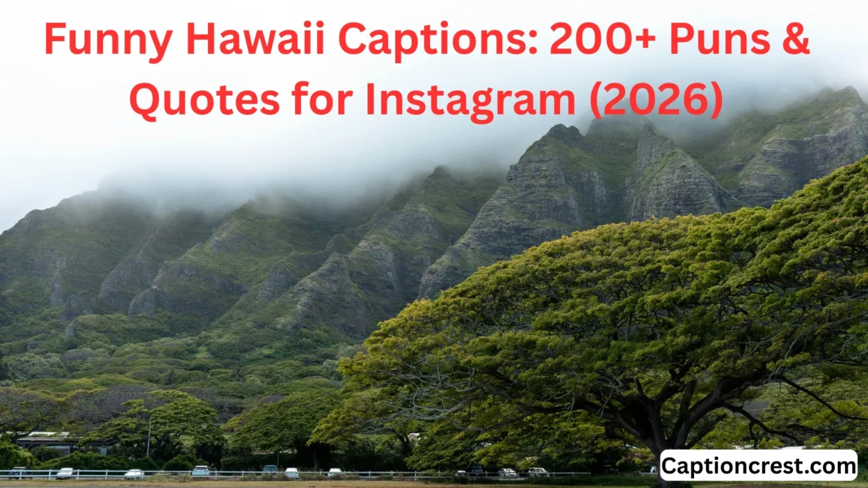 Funny Hawaii Captions 200+ Puns & Quotes for Instagram (2026)