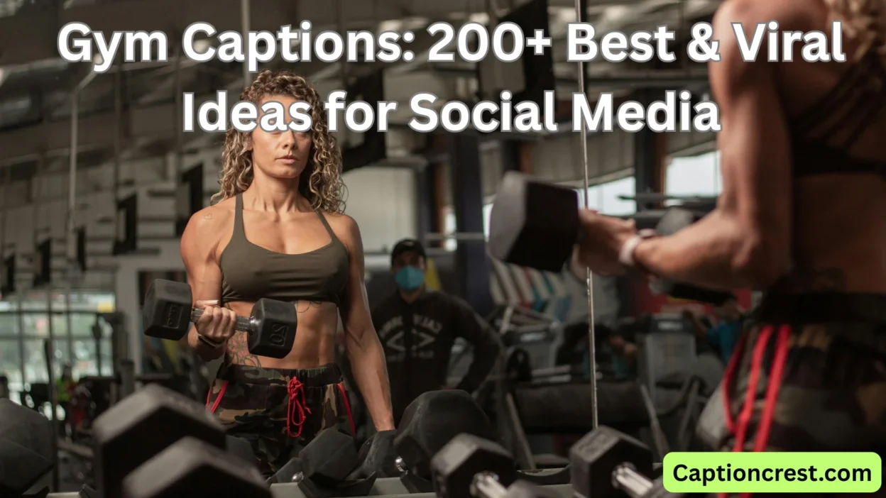 Gym Captions 200+ Best & Viral Ideas for Social Media