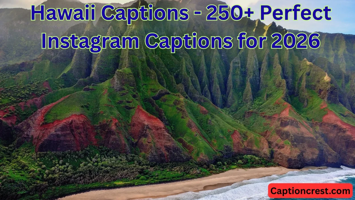 Hawaii Captions - 250+ Perfect Instagram Captions for 2026