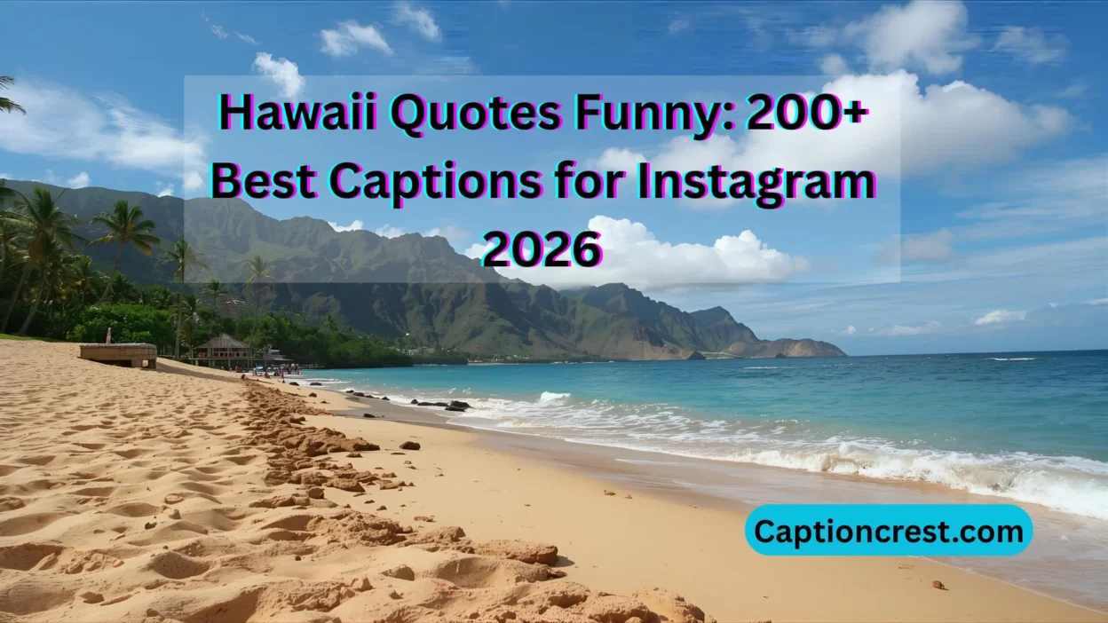 Hawaii Quotes Funny 200+ Best Captions for Instagram 2026
