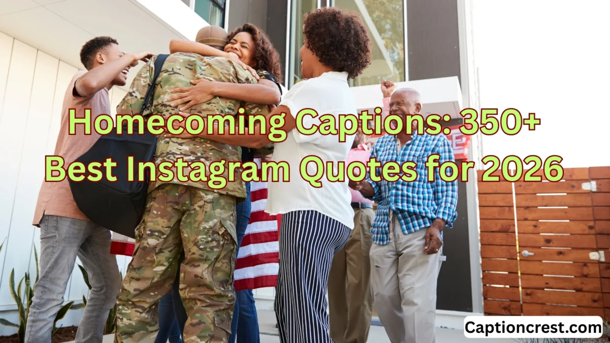 Homecoming Captions 350+ Best Instagram Quotes for 2026