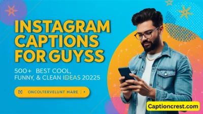 Instagram Captions for Guys 500+ Best Cool, Funny & Clean Ideas (2026)