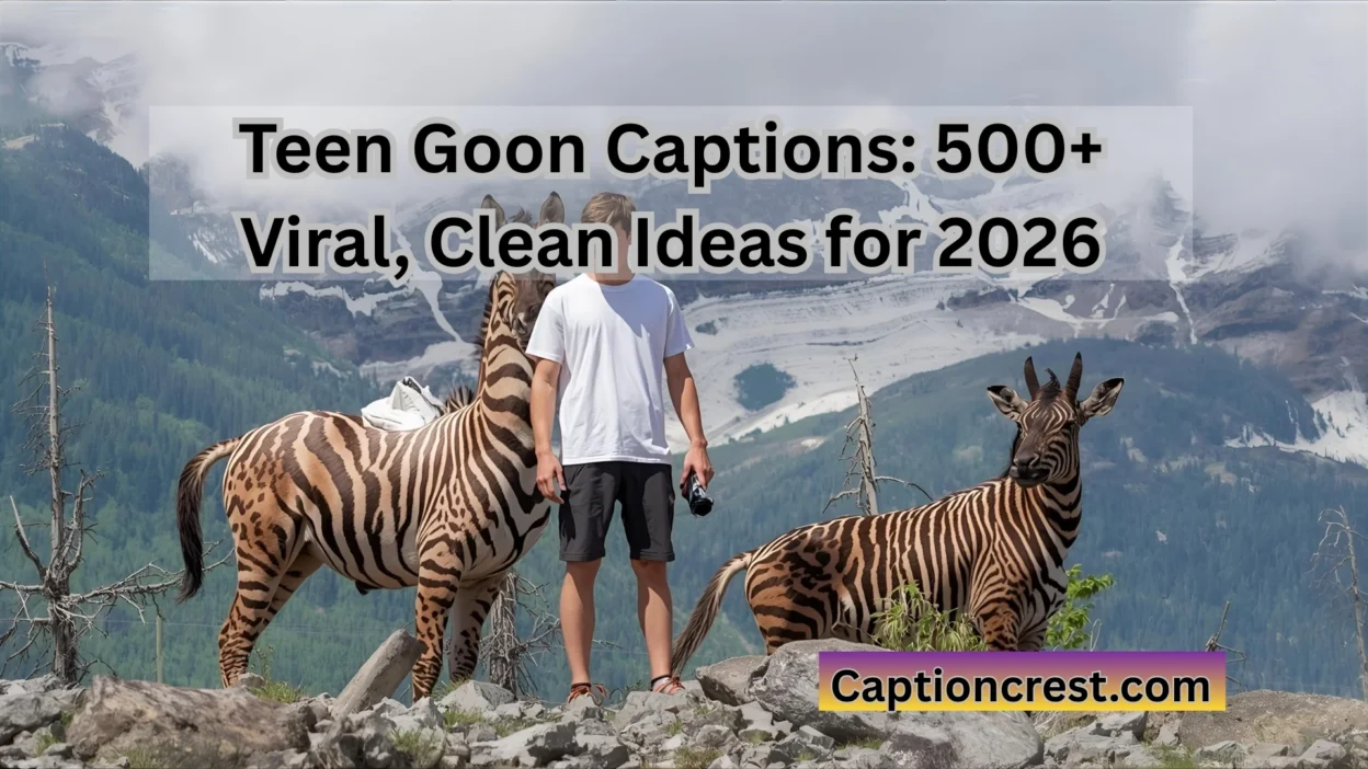 Teen Goon Captions 500+ Viral, Clean Ideas for 2026