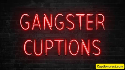 Gangster Captions for Instagram 250+ Cool, Confident & Clean Vibes