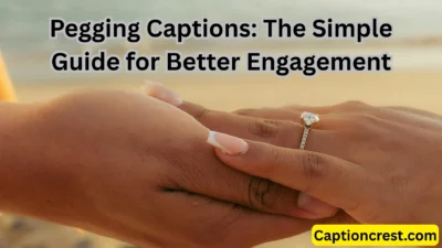 Pegging Captions The Simple Guide for Better Engagement