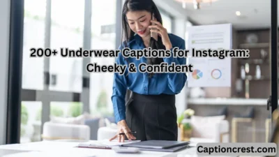 200+ Underwear Captions for Instagram Cheeky & Confident